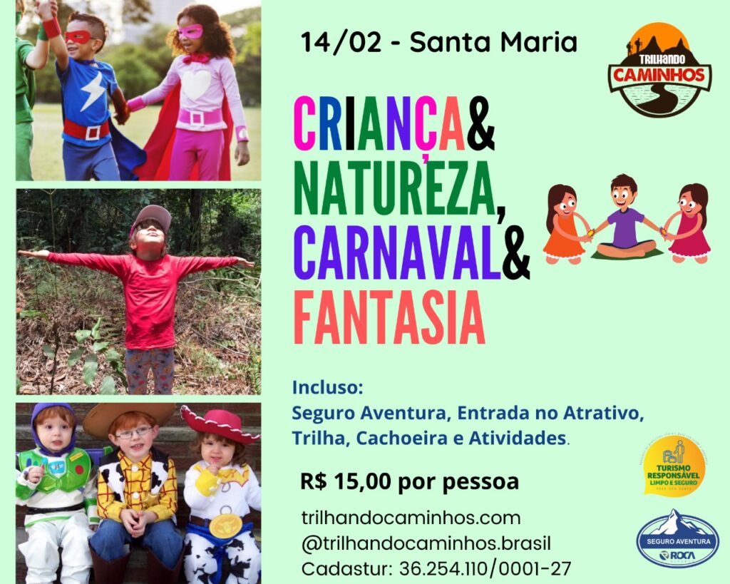 Criança & Natureza - Carnaval & Fantasia